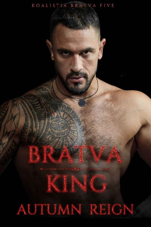 Bratva King: A Dark Mafia Romance (Koalistia Bratva Book 5)