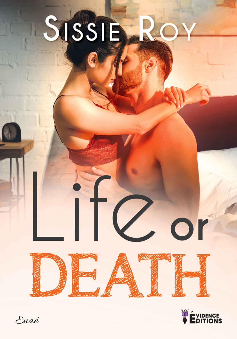 Life or death (French Edition)
