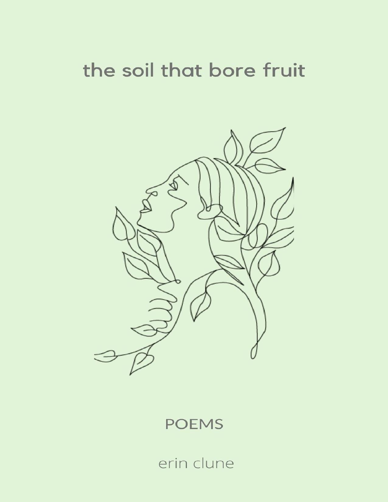 the soil that bore fruit: POEMS