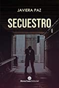 Secuestro (Spanish Edition)