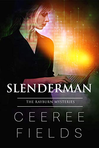 Slenderman (The Rayburn Mysteries Book 3)