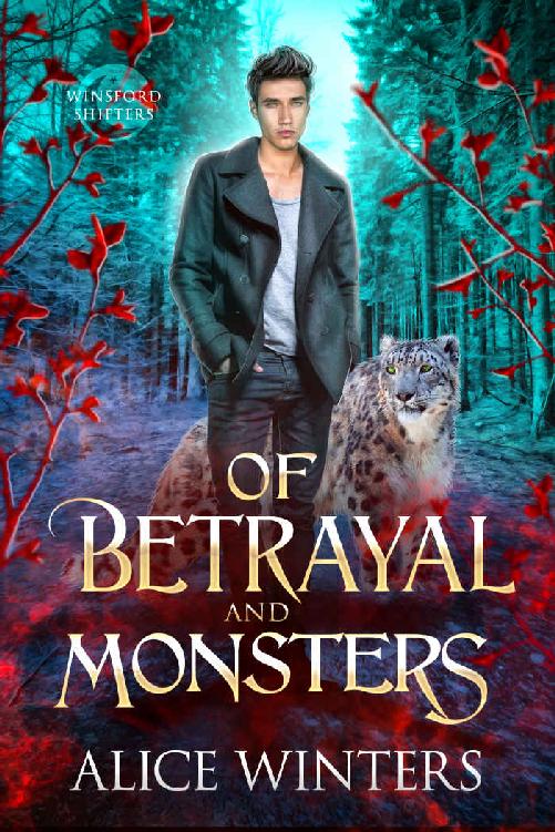 Of Betrayal and Monsters (Winsford Shifters Book 2)