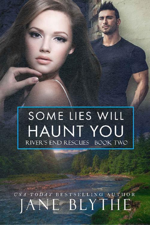 Some Lies Will Haunt You (River’s End Rescues #2)