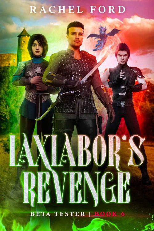 Iaxiabor's Revenge: A LitRPG Adventure (Beta Tester Book 6)