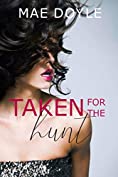 Taken for the Hunt: A Dark Romantic Suspense