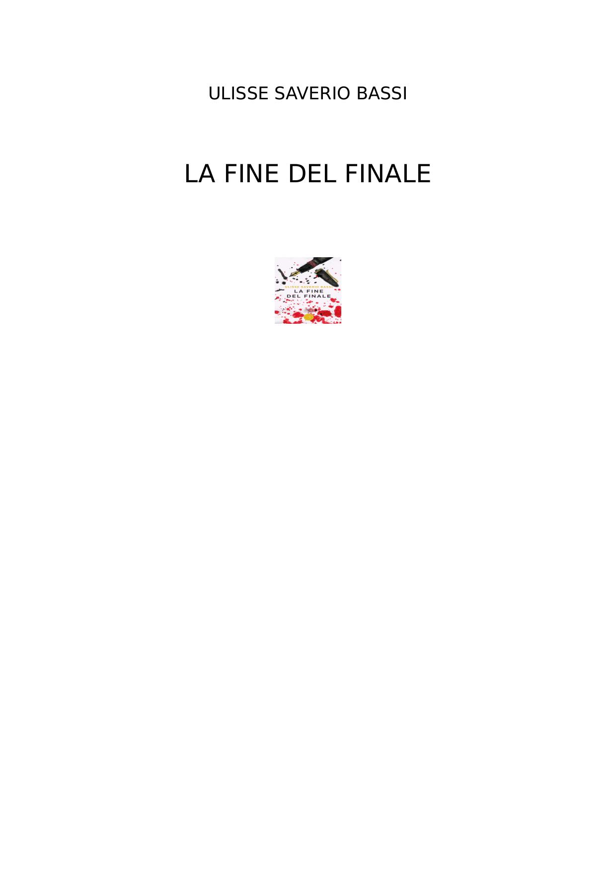 La fine del finale (Italian Edition)