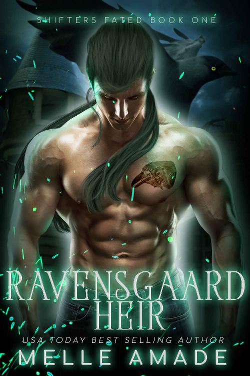 Ravensgaard Heir: A Fated Shifter Paranormal Adult Romance (Shifters Fated Book 1)