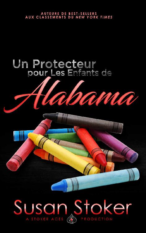 Un Protecteur Pour Les Enfants de Alabama (Forces Très Spéciales t. 11) (French Edition)