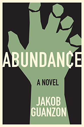 Abundance: A Novel