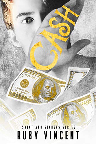 Cash (Saint and Sinners #2)