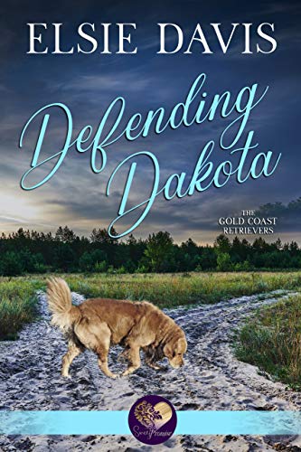 Defending Dakota (The Gold Coast Retrievers Book 13)