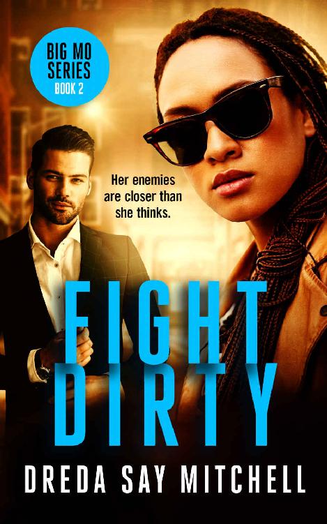 Fight Dirty: A gripping crime thriller filled with shocking twists (Big Mo Suspense Series Book 2)
