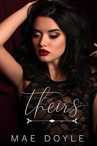 Theirs: A Reverse Harem Romance