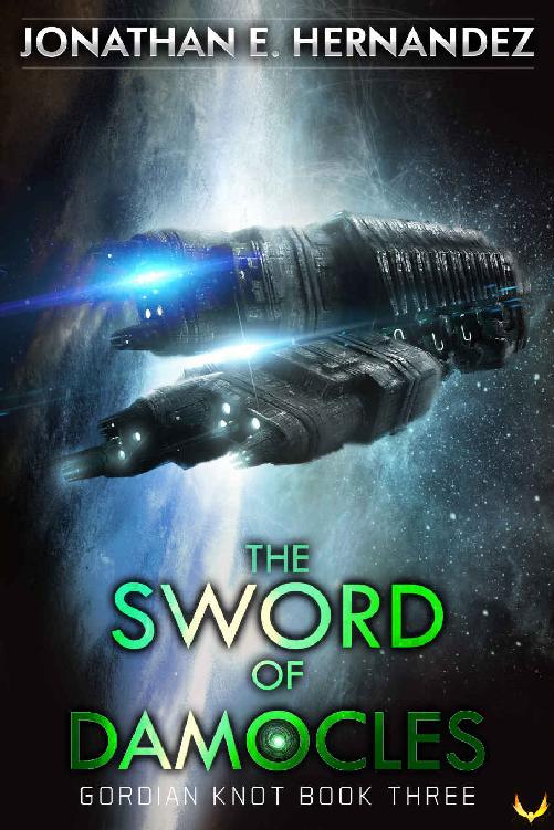 The Sword of Damocles: A Military Sci-Fi Series (Gordian Knot Book 3)