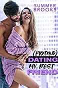 (Pretend) Dating My Best Friend (Playing with Trouble)