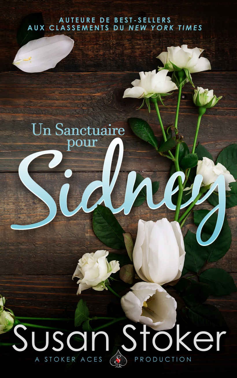 Forces Très Spéciales, L’Héritage-T3-Un Sanctuaire pour Sidney