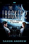 The Tracker 2: It Only Takes a Spark