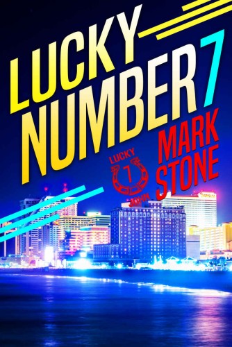 Lucky Seven (Lucky John Adventures Book 7)