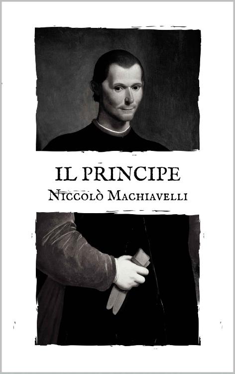 Il Principe: Ad ogni costo (Italian Edition)