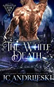 The White Death: A Vampire, Fated Mates, Science Fiction Detective Novel (Vampire Detective Midnight Book 5)