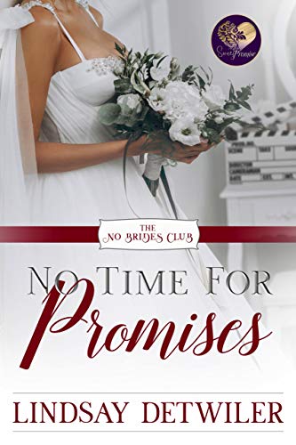 No Time for Promises (The No Brides Club)