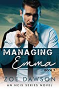 Managing Emma (NCIS Series Book 7)