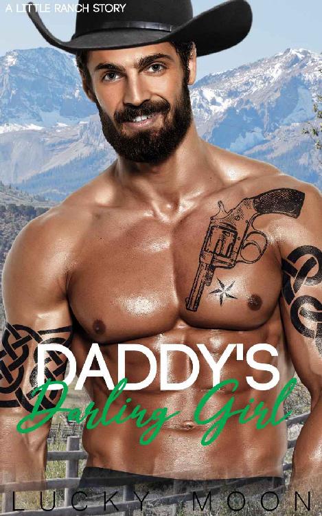 Daddy's Darling Girl: An Age Play, DDlg, Instalove, Standalone, Romance (Little Ranch Book 4)