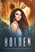 Bolden (Bayou Bear Chronicles Book 6)