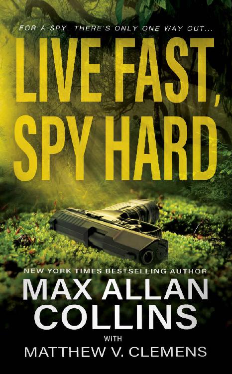 Live Fast, Spy Hard: A Spy Thriller (John Sand Book 2)