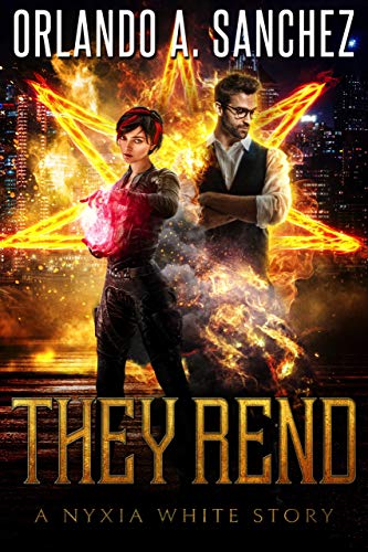 They Rend: A Nyxia White Story (The Nyxia White Stories Book 2)