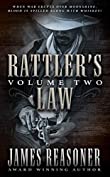 Rattler's Law, Volume Two