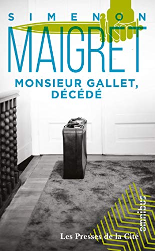 Monsieur Gallet, d&eacute;c&eacute;d&eacute; (French Edition)