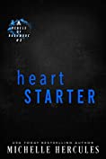 Heart Starter: An Off-Limits College Sports Romance (Rebels of Rushmore Book 3)