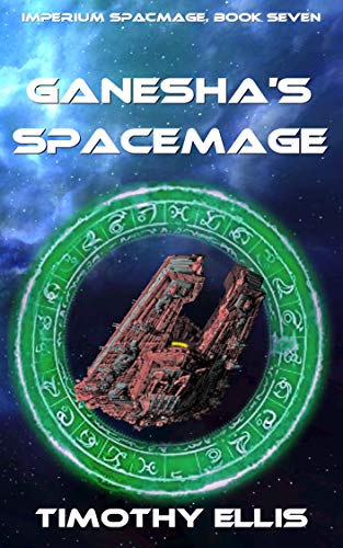 Ganesha's Spacemage (Imperium Spacemage Book 7)