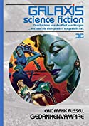 GALAXIS SCIENCE FICTION, Band 36: GEDANKENVAMPIRE: Geschichten aus der Welt von Morgen - wie man sie sich gestern vorgestellt hat. (German Edition)