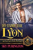 To Tame the Lyon (The Lyon's Den)