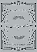 Great Expectations (Annotated) : The Ultimate Book Club Edition