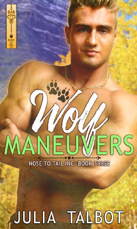 Wolf Maneuvers (Nose to Tail Inc. Book 3)