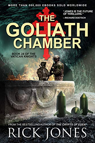 The Goliath Chamber (The Vatican Knights Series Book 24)