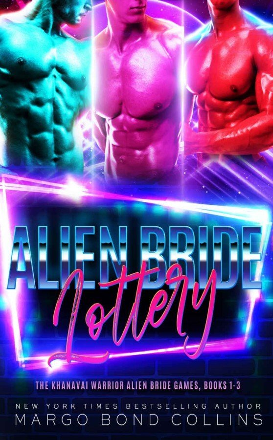 The Alien Bride Lottery Volume 1: The Khanavai Warriors Alien Bride Games Books 1-3, plus a Christmas novella bonus