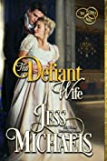 The Defiant Wife (The Three Mrs Book 2)