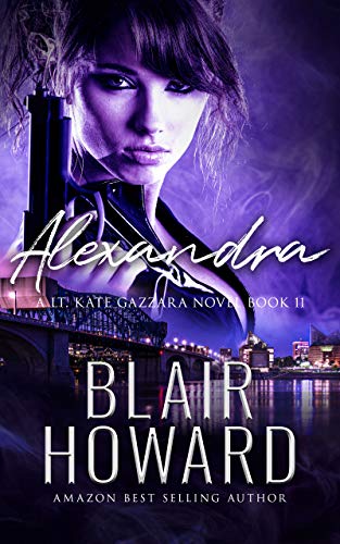 Alexandra (A Lt. Kate Gazzara Novel Book 11)