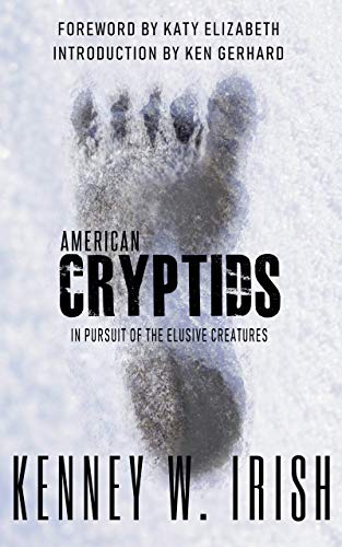 American Cryptids: In Pursuit of the Elusive Creatures