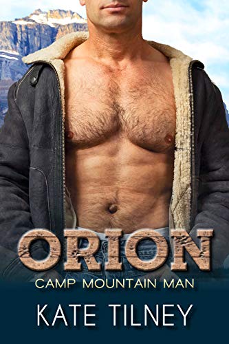 ORION: a BBW, mountain man instalove short romance (Camp Mountain Man Book 11)