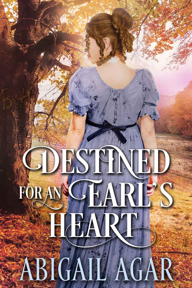 Destined for an Earl&rsquo;s Heart: A Historical Regency Romance Book