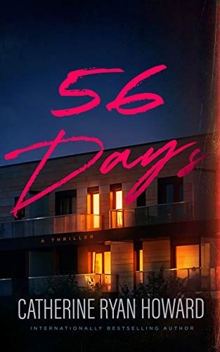 56 Days: A Thriller