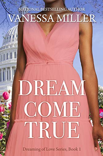 Dream Come True (Dreaming of Love Series Book 1)