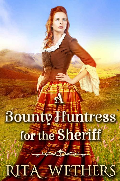 A Bounty Huntress For The Sheriff: A Historical Western Romance