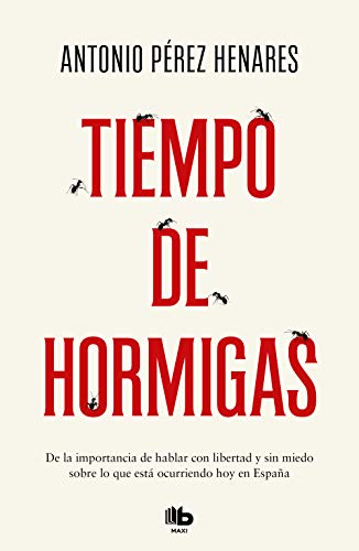 Tiempo de hormigas (Spanish Edition)