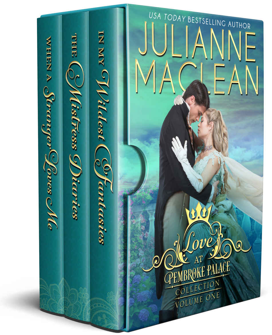 Love at Pembroke Palace Collection: Volume One (Historical Romance from Julianne MacLean: The Boxed Sets Book 3)